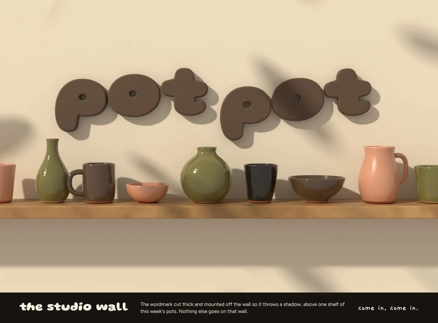 Pot Pot: the studio wall